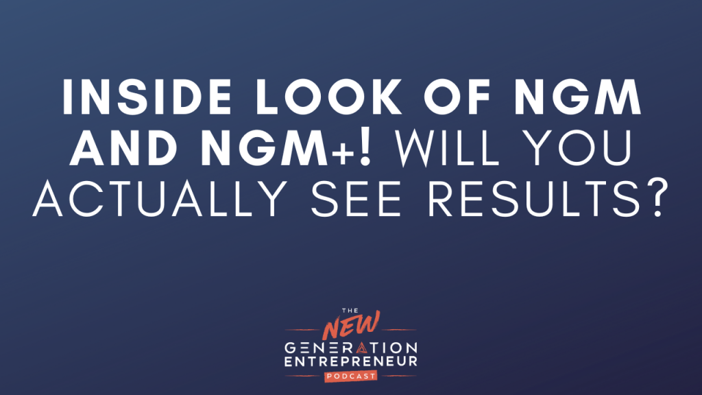 Episode Title: Inside Look Of NGM and NGM+! Will You Actually See Results?