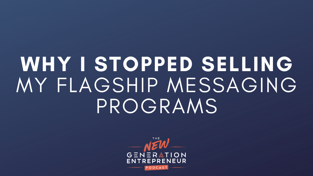 Why I stopped selling my flagship messaging programs